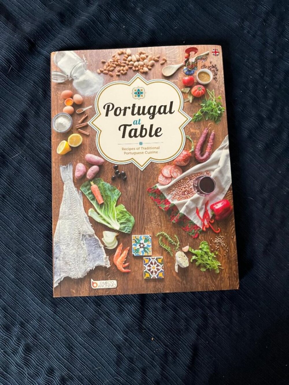 Portugal at Table Cookbook